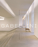 Gabellini: Architecture of the Interior - Gabellini, Michael, and Warchol, Paul (Photographer), and Albrecht, Donald (Contributions by)