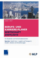 Gabler - Mlp Berufs- Und Karriere-Planer Wirtschaft 2009 - 2010: Fur Studenten Und Hochschulabsolventen