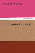 Gabriel and the Hour Book