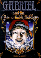 Gabriel and the Remarbable Pebbles