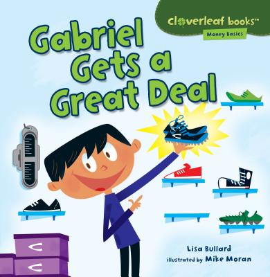 Gabriel Gets a Great Deal - Bullard, Lisa