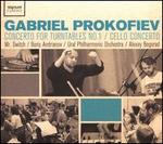 Gabriel Prokofiev: Concerto for Turntables No. 1; Cello Concerto