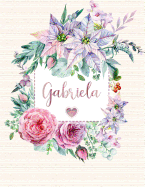 Gabriela: Floral Personalized Lined Journal with Inspirational Quotes