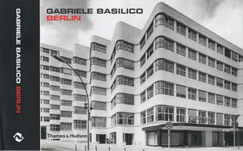 Gabriele Basilico : Berlin
