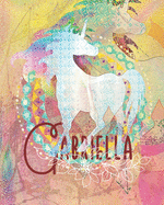 Gabriella: Colorful Rainbow Unicorn - 100 Pages 8"X10" Girl's Composition Wide Ruled Notebook