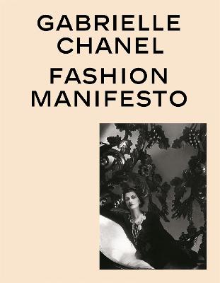 Gabrielle Chanel (Revised Edition): Fashion Manifesto - Arzalluz, Miren, and Belloir, Vronique (Editor)