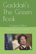 Gaddafi's The Green Book: Original Edition