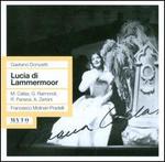 Gaetano Donizetti: Lucia di Lammermoor - Annamaria Borrelli (vocals); Antonio Zerbini (vocals); Gianni Raimondi (vocals); Maria Callas (vocals);...