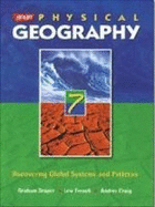 Gage Physical Geography 7: Discovering Global Systems and Patterns: Student Edition