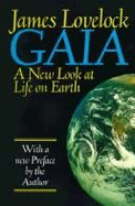 Gaia: A New Look at Life on Earth - Lovelock, James