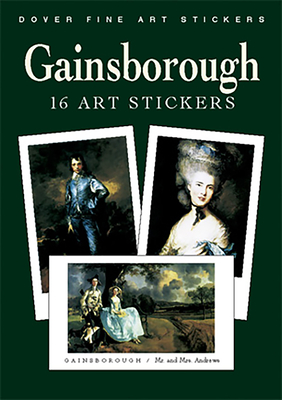 Gainsborough: 16 Art Stickers - Gainsborough, Thomas