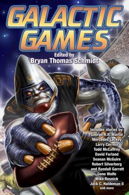 Galactic Games - Schmidt, Bryan Thomas (Editor)