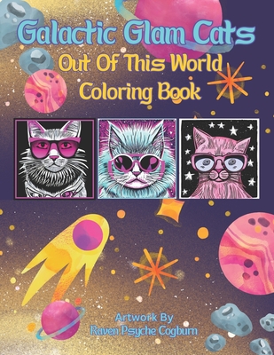 Galactic Glam Cats: Out Of This World Coloring Book - Alley, Black Cat