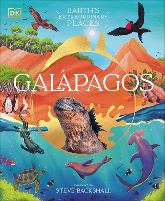 Galapagos - DK, and Backshall, Steve (Foreword by)
