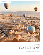 Galatians - Storyteller - Bible Study Book: Called to Be Free