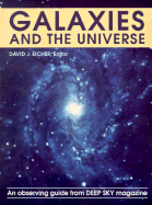 Galaxies and the Universe: An Observing Guide Fromdeep Sky Magazine