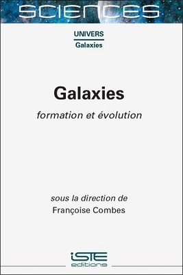 Galaxies: Formation et ?volution - Combes, Fran?oise