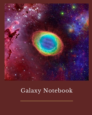 Galaxy Notebook: Composition Notebook: College Rule, Spiral Galaxy in Outer Space - Journal for Girls and Boys, Kids, School, Students and Teachers - 8 x 10, 100 College Ruled Pages - Ibrahim, Mohamed