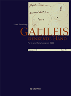 Galileis Denkende Hand: Form Und Forschung Um 1600