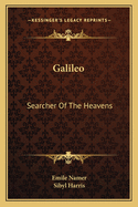 Galileo: Searcher Of The Heavens