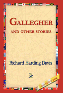 Gallegher and Other Stories