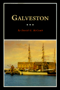 Galveston: A History and a Guide