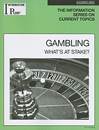 Gambling: What's at Stake?
