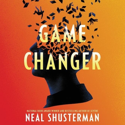Game Changer - Shusterman, Neal, and Araya, Jennifer Jill (Read by), and Eiden, Andrew (Read by)