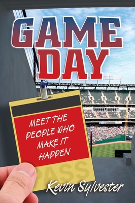 Game Day: Meet the People Who Make It Happen - Sylvester, Kevin