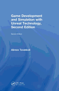 Game Development and Simulation with Unreal Technology, Second Edition