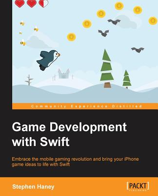 Game Development with Swift - Haney, Stephen