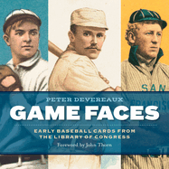 Game Faces: Early Baseball Cards from the Library of Congress