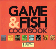 Game & Fish Cookbook: With the Game Conservancy Trust