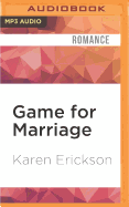 Game for Marriage