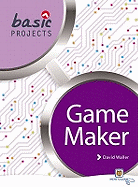 Game Maker. David Waller