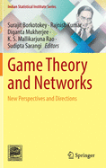 Game Theory and Networks: New Perspectives and Directions