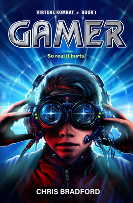 Gamer: Volume 1 - Bradford, Chris