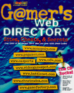 Gamer's Web Directory: Sites, Cheats, & Secrets - Saltzman, Marc A, and Salzman, Mark