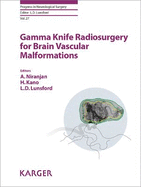 Gamma Knife Radiosurgery for Brain Vascular Malformations