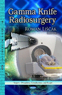 Gamma Knife Radiosurgery