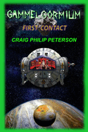 Gammelgormium: First Contact