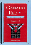 Ganado Red: A Novella and Stories