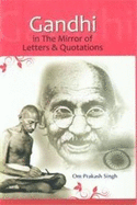 Gandhi : In the Mirror of Letters and Quotations Inclusion