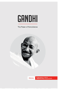 Gandhi: The Power of Nonviolence