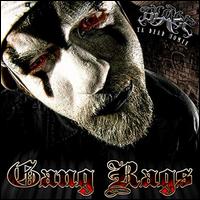 Gang Rags [10th Anniversary Edition] - Blaze Ya Dead Homie
