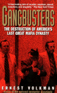 Gangbusters:: The Destruction of America's Last Great Mafia Dynasty