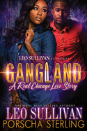 Gangland: A Real Chicago Love Story