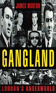 Gangland: London's Underworld