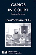 Gangs in Court - Yablonsky, Lewis