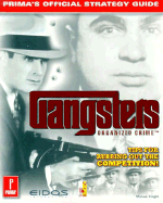 Gangsters: Organized Crime: Prima's Official Strategy Guide